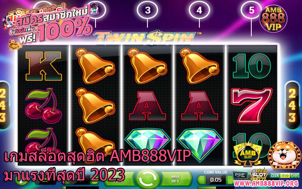 เกมสล็อตสุดฮิต AMB888VIP มาแรงที่สุดปี 2023